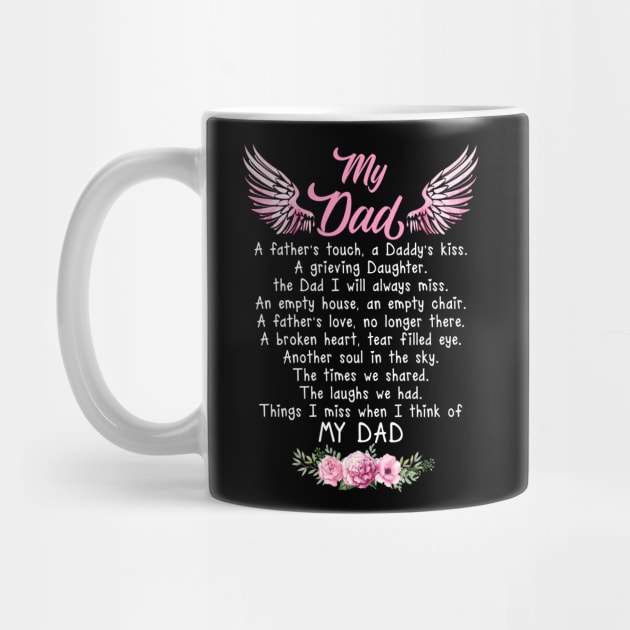 My Dad A Father's Touch A Daddy's Kiss by DMMGear